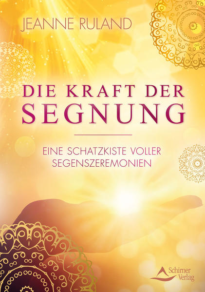 Produktbild: Die Kraft der Segnung | Jeanne Ruland
