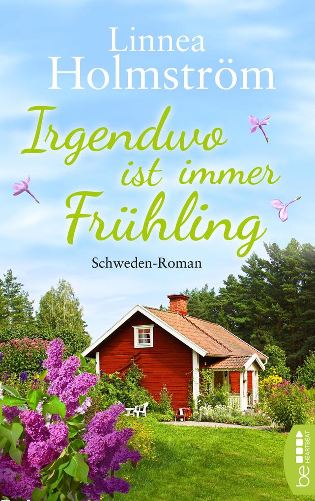 Produktbild: Irgendwo ist immer Frühling | Linnea Holmström