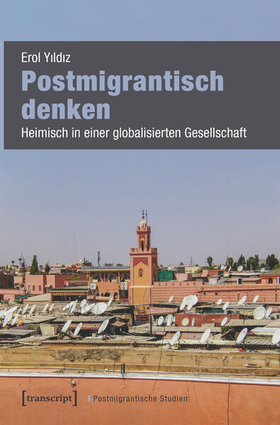 Produktbild: Postmigrantisch denken | Erol Yildiz, Erol Yldz