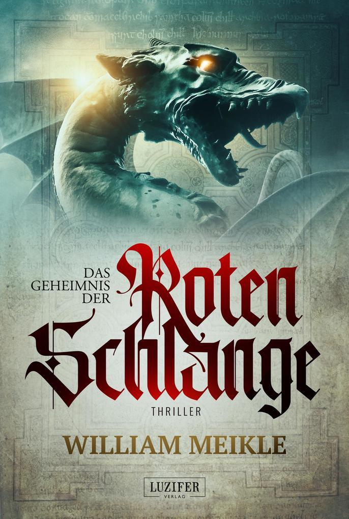 Produktbild: DAS GEHEIMNIS DER ROTEN SCHLANGE | William Meikle