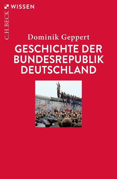 Produktbild: Geschichte der Bundesrepublik Deutschland | Dominik Geppert