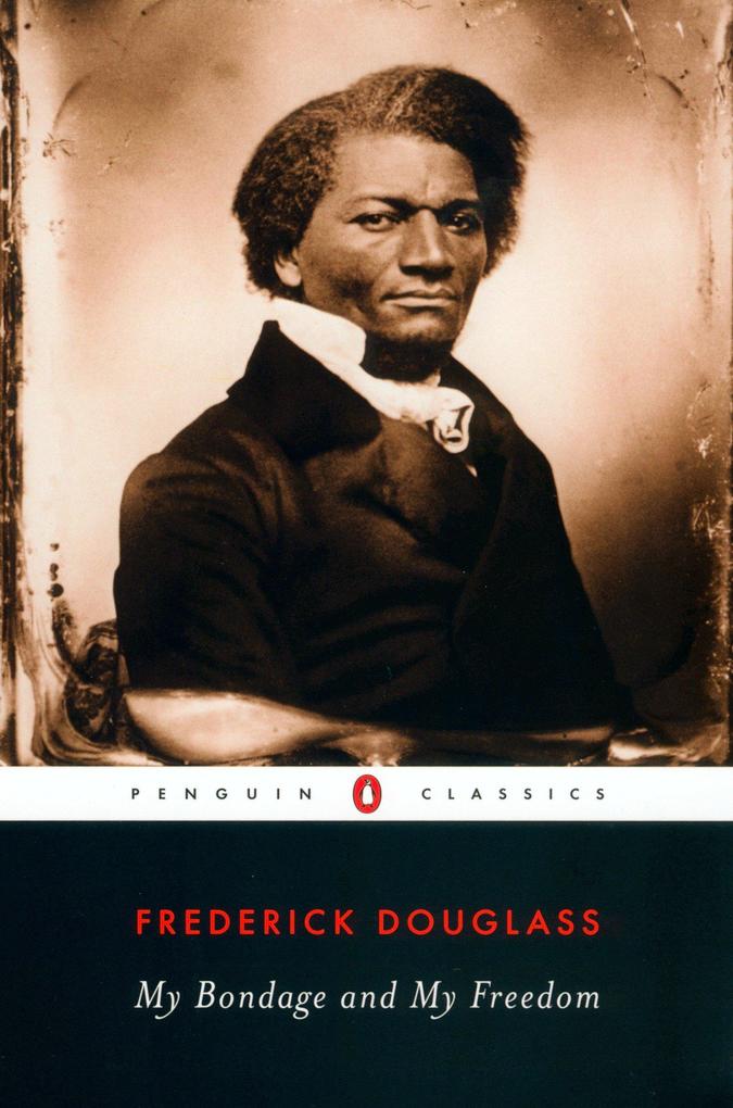 Produktbild: My Bondage and My Freedom | Frederick Douglass