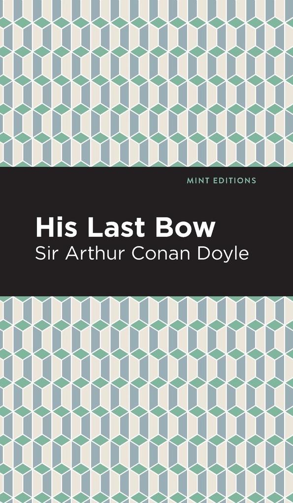 Produktbild: His Last Bow | Arthur Conan Doyle