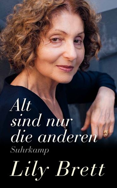 Produktbild: Alt sind nur die anderen | Lily Brett