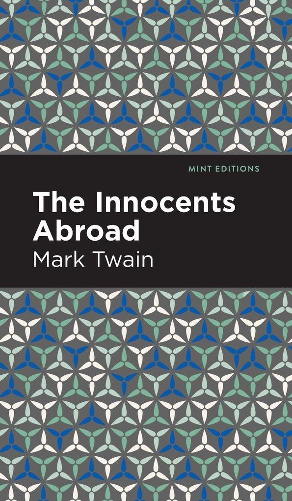 Produktbild: The Innocents Abroad | Mark Twain