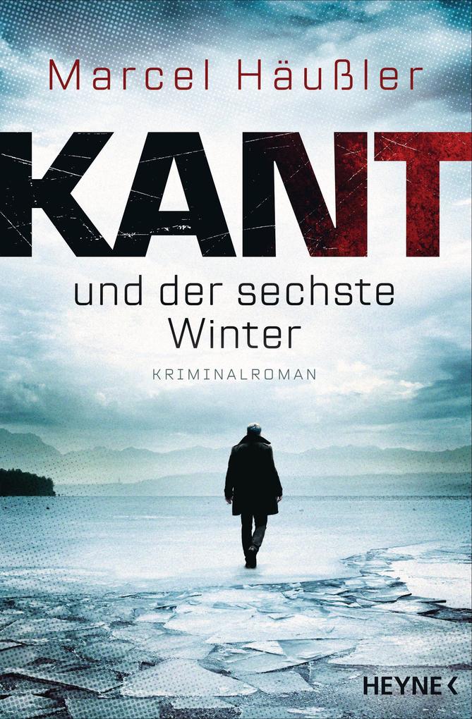 Produktbild: Kant und der sechste Winter | Marcel Häußler