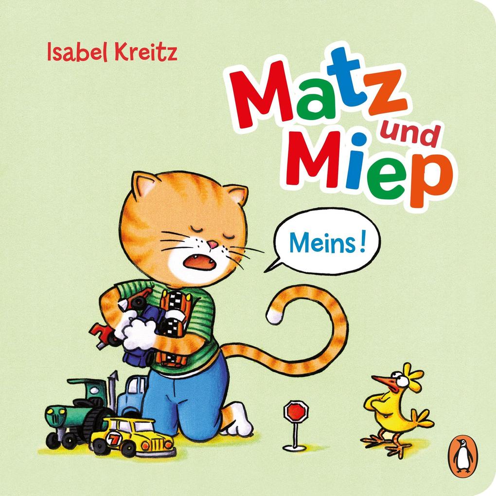 Produktbild: Matz & Miep - Meins! | Isabel Kreitz