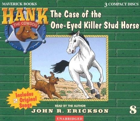 Produktbild: The Case of the One-Eyed Killer Stud Horse | John R. Erickson