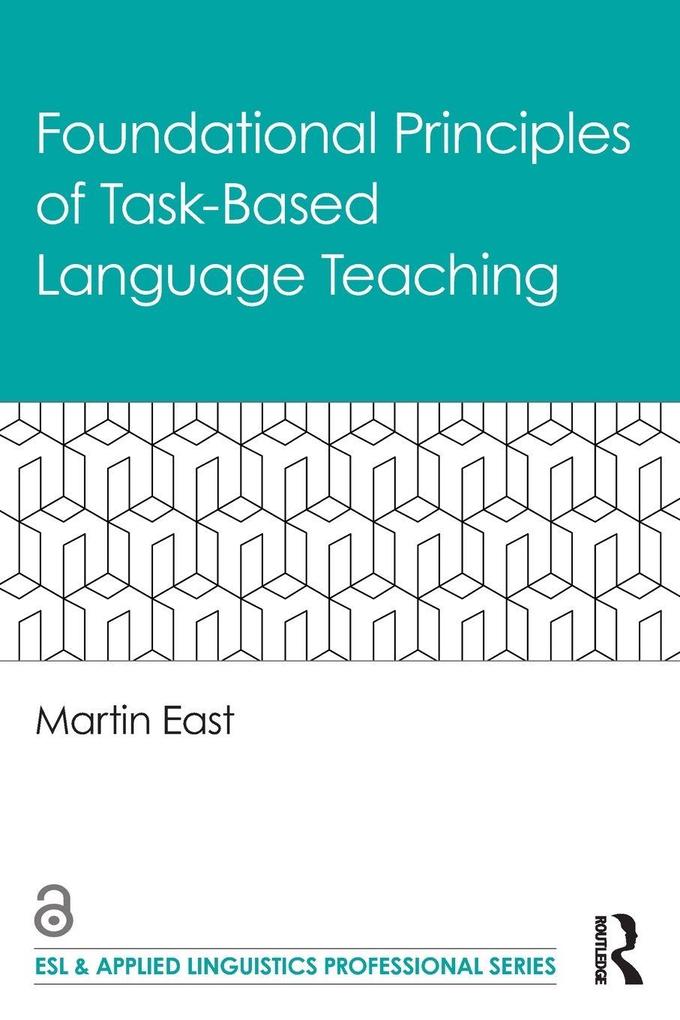Produktbild: Foundational Principles of Task-Based Language Teaching | Martin East
