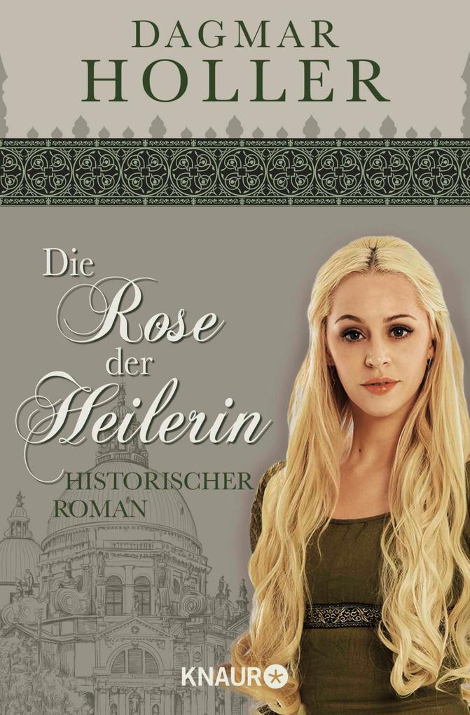 Produktbild: Die Rose der Heilerin | Dagmar Holler