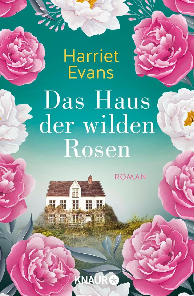 Produktbild: Das Haus der wilden Rosen | Harriet Evans