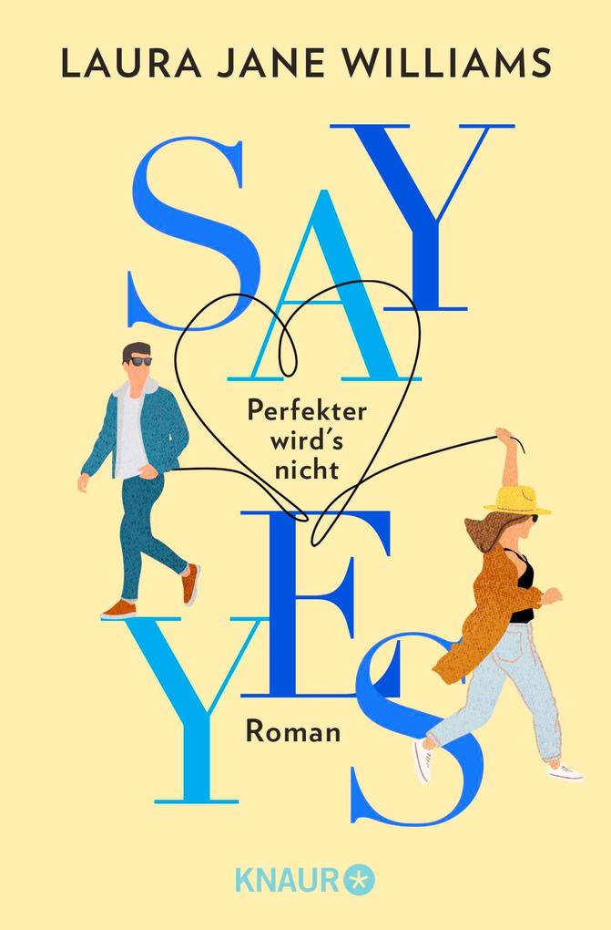 Produktbild: Say yes - Perfekter wird's nicht | Laura Jane Williams