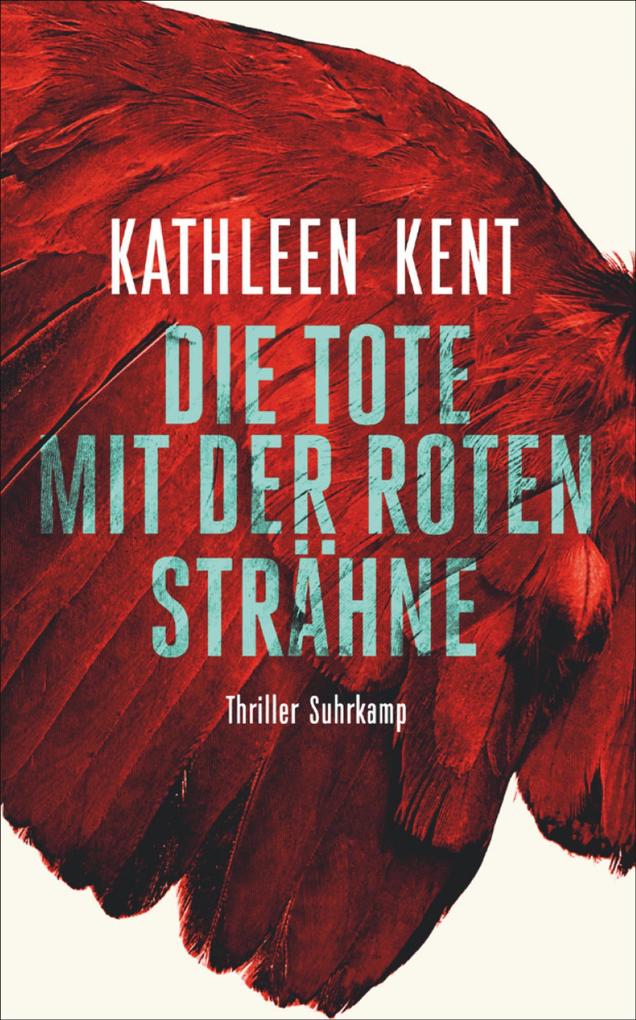 Produktbild: Die Tote mit der roten Strähne | Kathleen Kent
