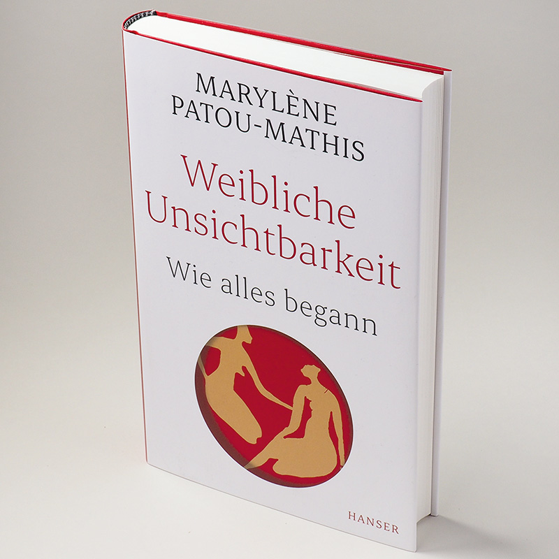 Weitere Ansicht: Weibliche Unsichtbarkeit | Marylène Patou-Mathis