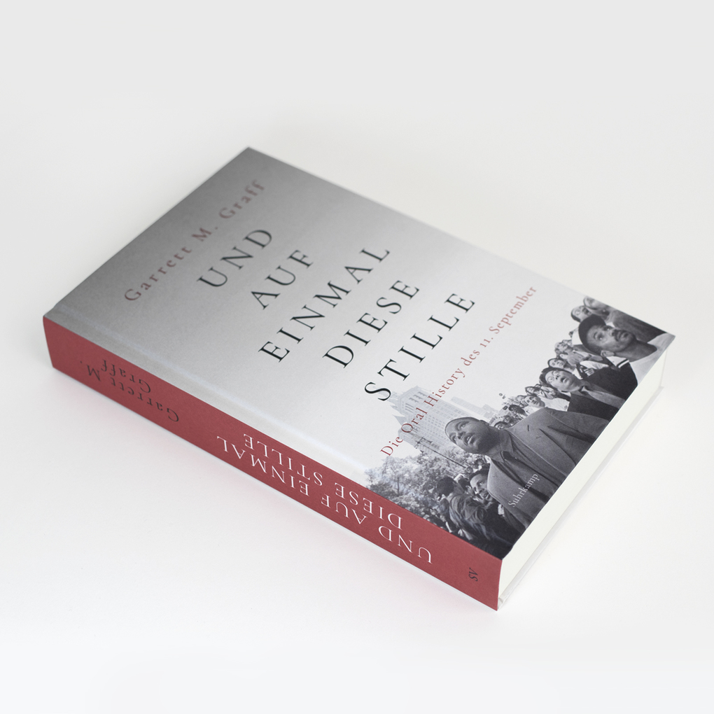 Weitere Ansicht: Und auf einmal diese Stille | Garrett M. Graff