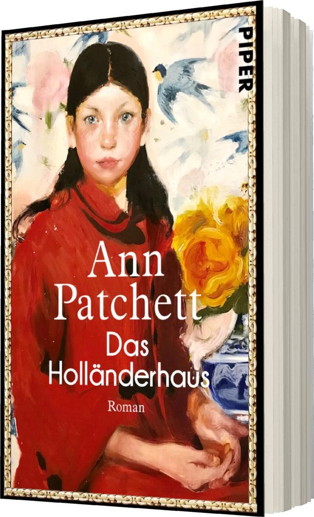 Weitere Ansicht: Das Holländerhaus | Ann Patchett