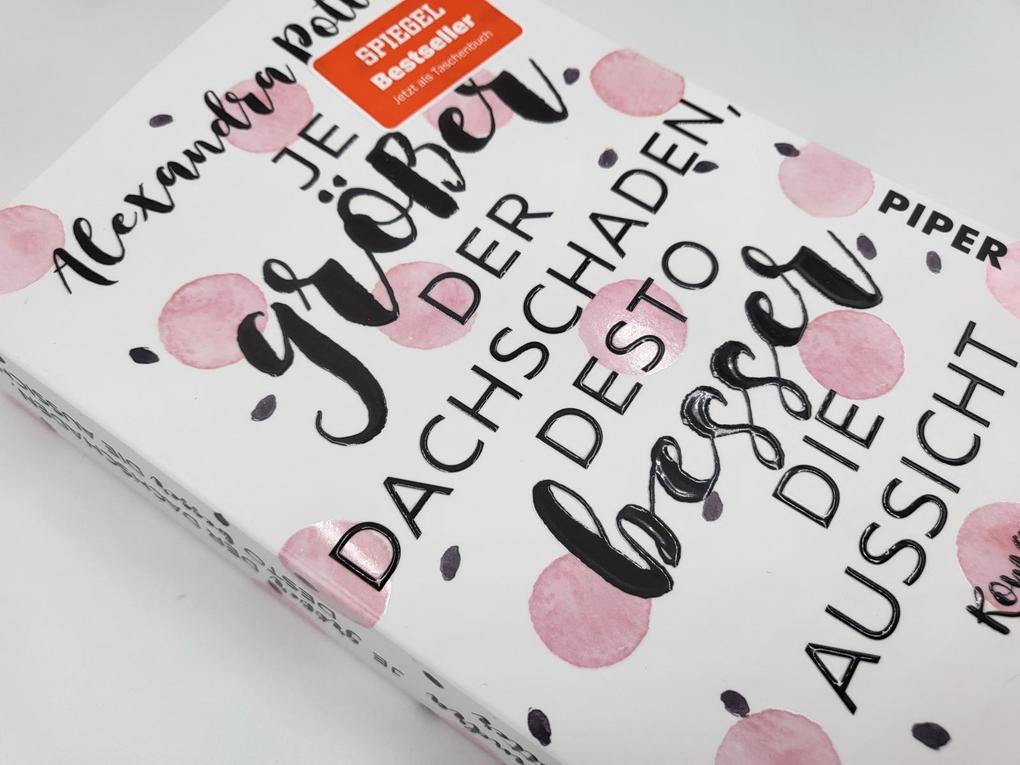 Weitere Ansicht: Je größer der Dachschaden, desto besser die Aussicht | Alexandra Potter