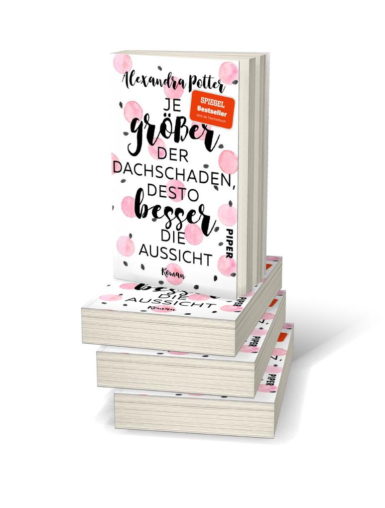 Weitere Ansicht: Je größer der Dachschaden, desto besser die Aussicht | Alexandra Potter