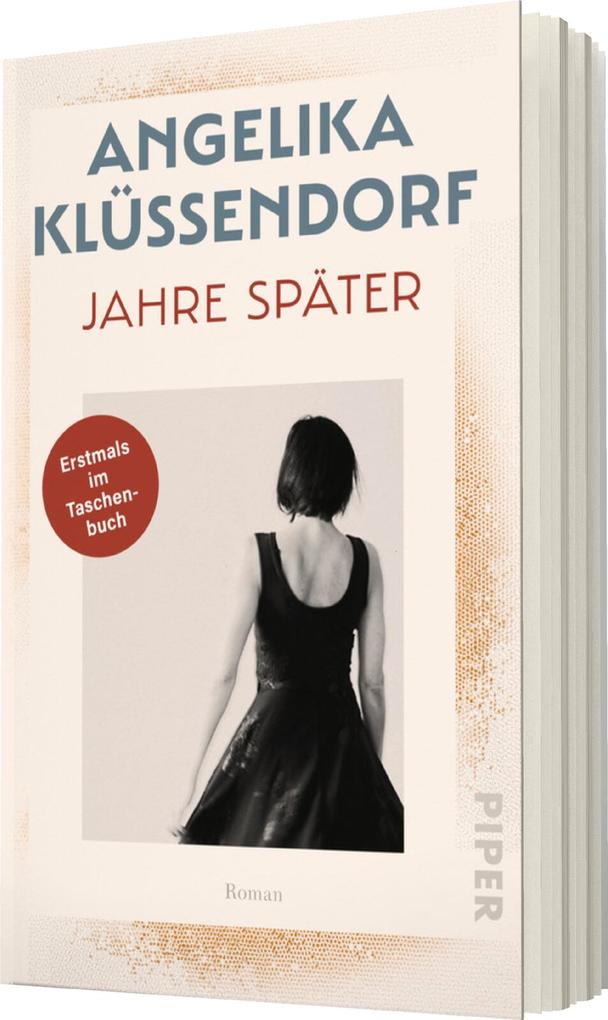 Weitere Ansicht: Jahre später | Angelika Klüssendorf