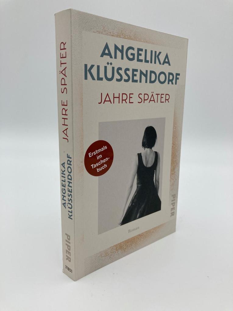 Weitere Ansicht: Jahre später | Angelika Klüssendorf