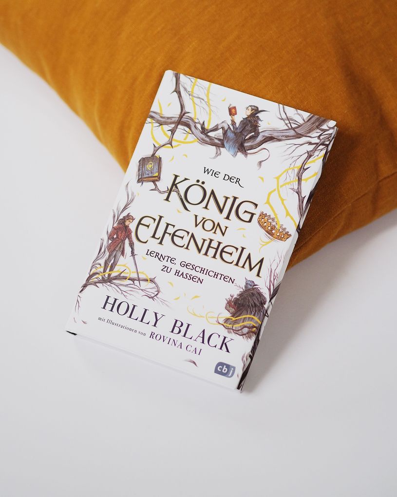Weitere Ansicht: Wie der König von Elfenheim lernte, Geschichten zu hassen | Holly Black