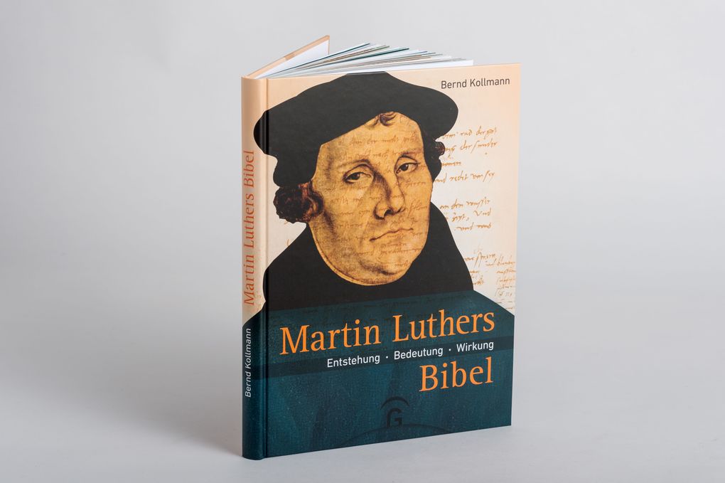 Weitere Ansicht: Martin Luthers Bibel | Bernd Kollmann