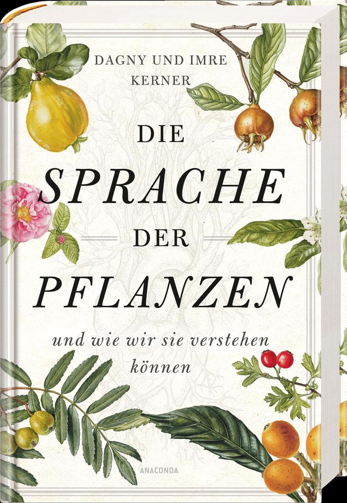 Weitere Ansicht: Die Sprache der Pflanzen | Dagny Kerner, Imre Kerner