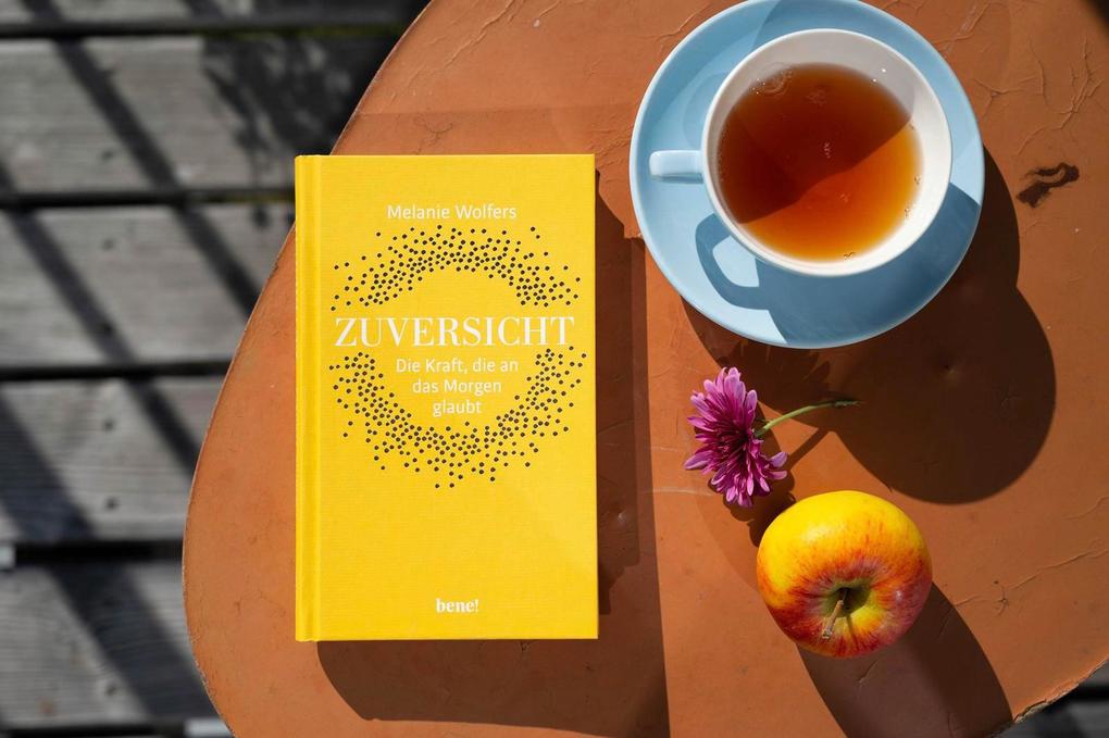 Weitere Ansicht: Zuversicht - Die Kraft, die an das Morgen glaubt | Melanie Wolfers