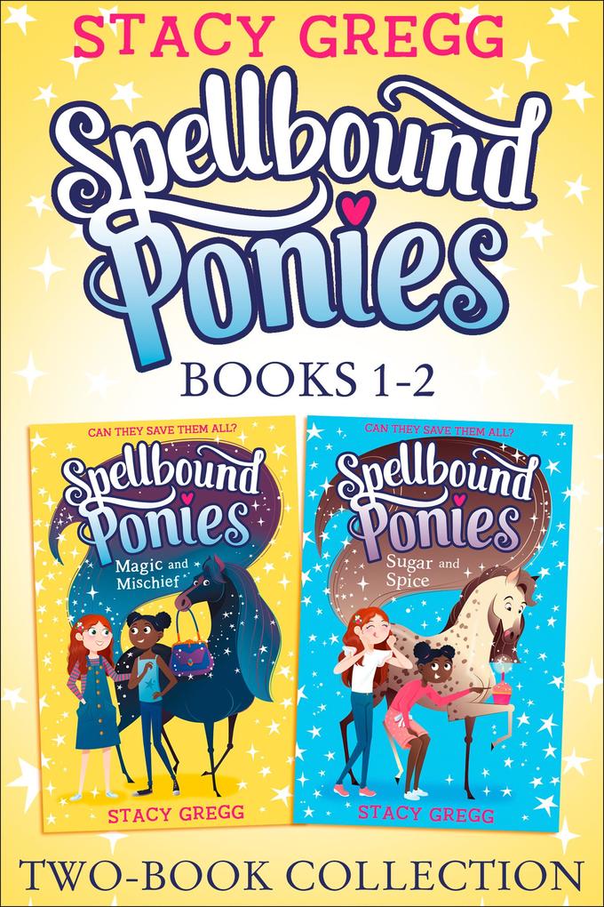 Produktbild: Spellbound Ponies 2-book Collection Volume 1 | Stacy Gregg