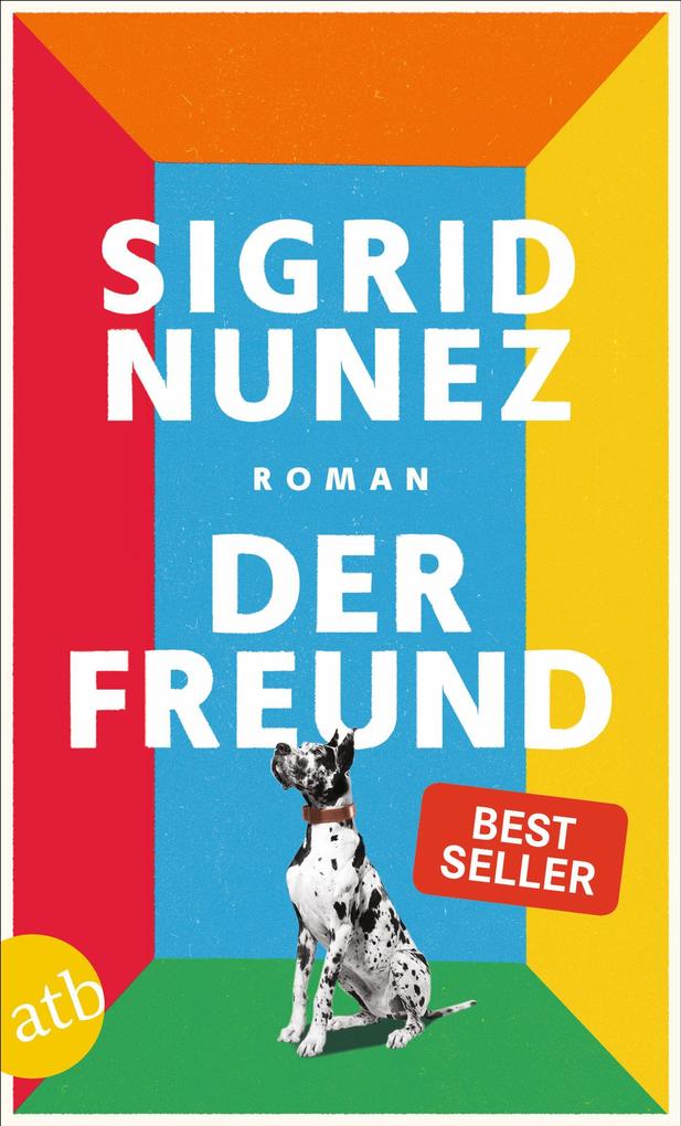 Produktbild: Der Freund | Sigrid Nunez