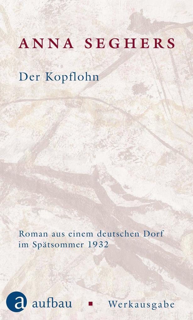 Produktbild: Der Kopflohn | Anna Seghers