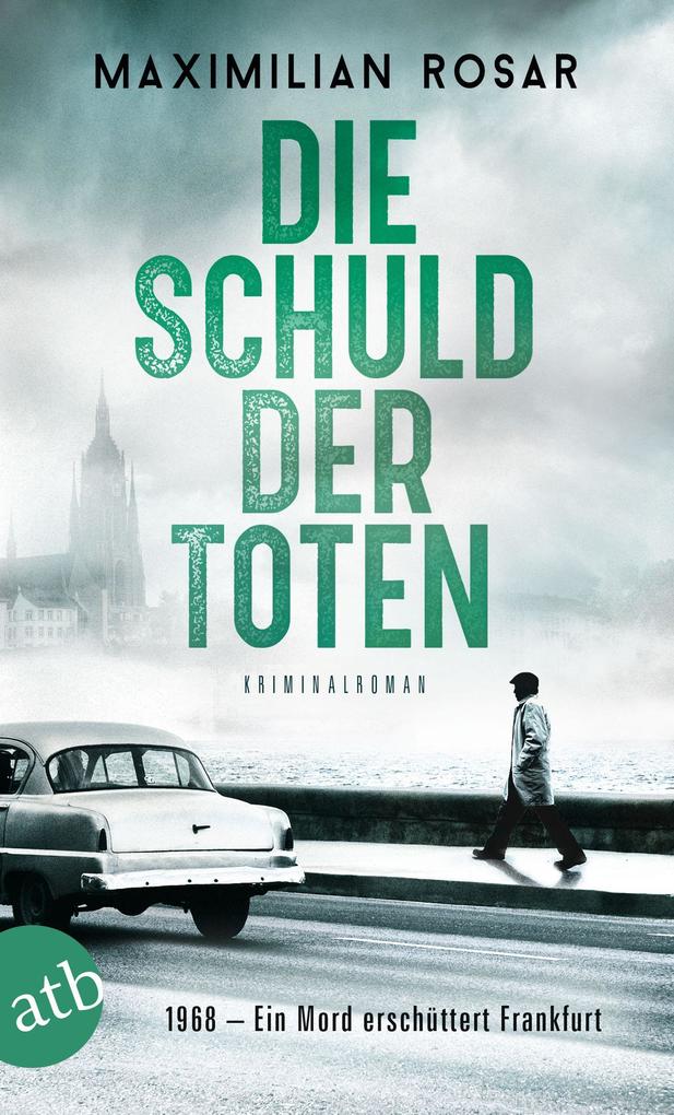 Produktbild: Die Schuld der Toten | Maximilian Rosar