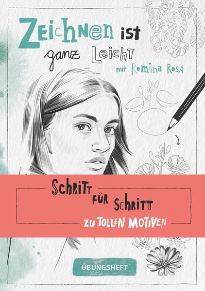 Produktbild: Zeichnen ist ganz leicht! Übungsheft | Romina Birzer