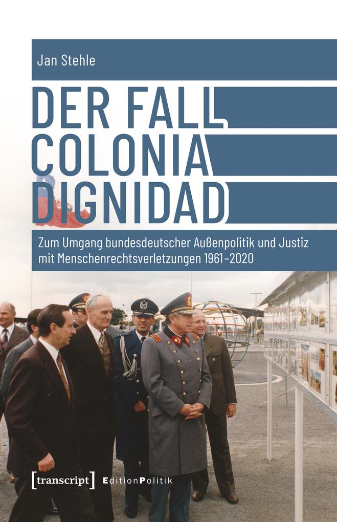 Produktbild: Der Fall Colonia Dignidad | Jan Stehle