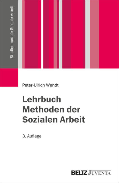 Produktbild: Lehrbuch Methoden der Sozialen Arbeit | Peter-Ulrich Wendt