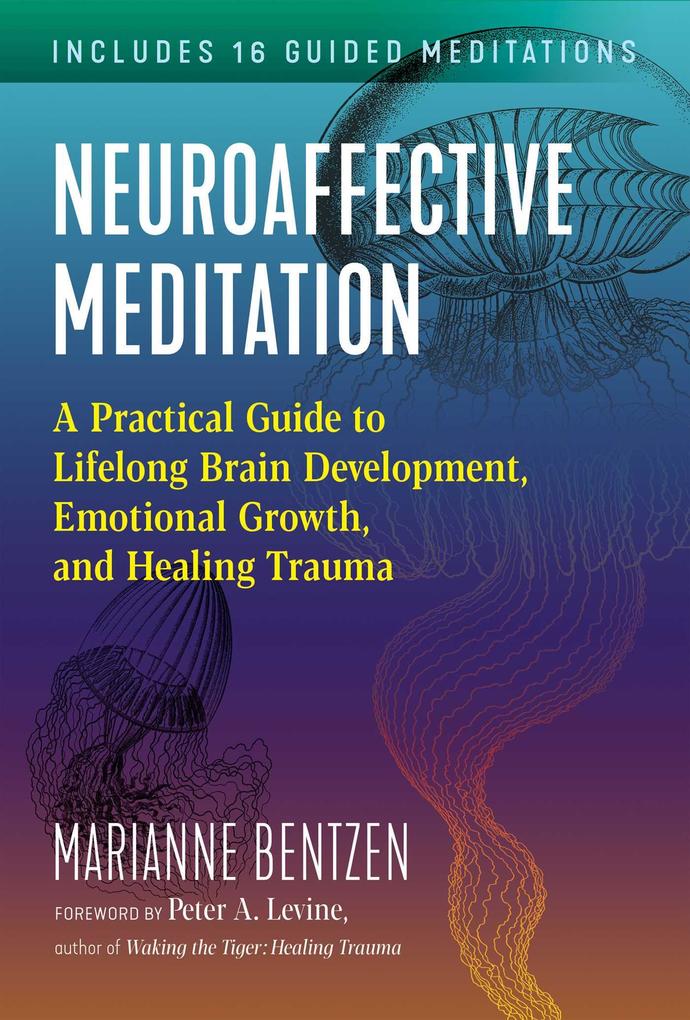 Produktbild: Neuroaffective Meditation | Marianne Bentzen