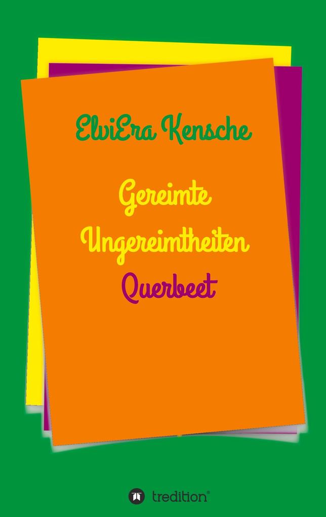 Produktbild: Gereimte Ungereimtheiten | Elviera Kensche