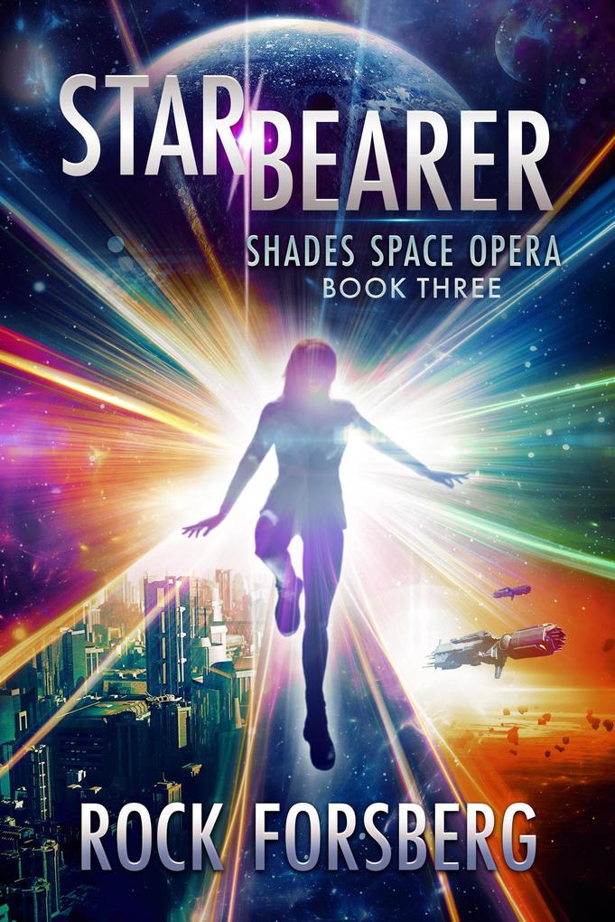 Produktbild: Starbearer (Shades Space Opera, #3) | Rock Forsberg