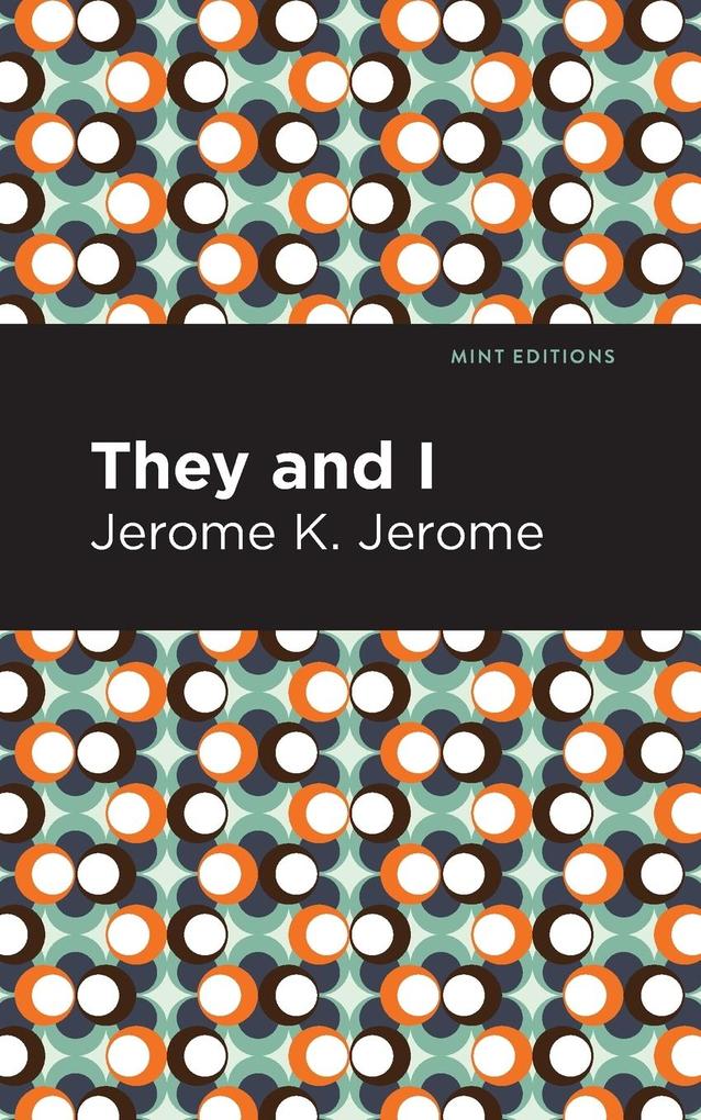 Produktbild: They and I | Jerome K. Jerome