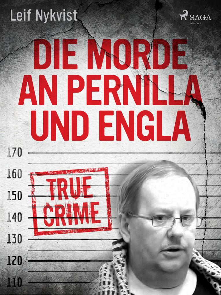 Produktbild: Die Morde an Pernilla und Engla | Leif Nykvist