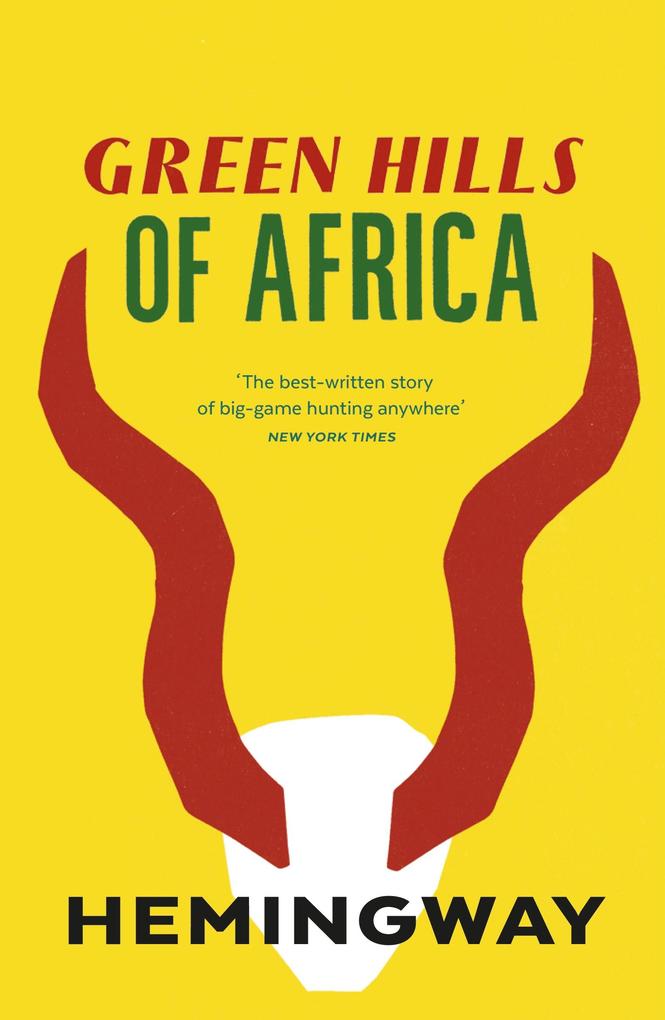 Produktbild: Green Hills of Africa | Ernest Hemingway