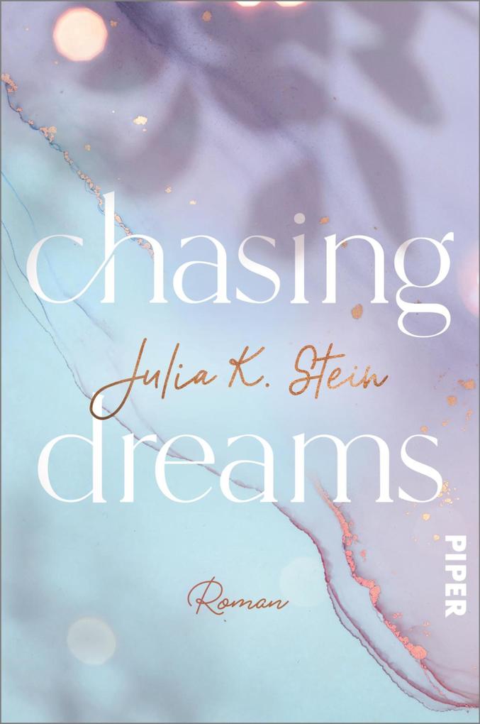 Produktbild: Chasing Dreams | Julia K. Stein