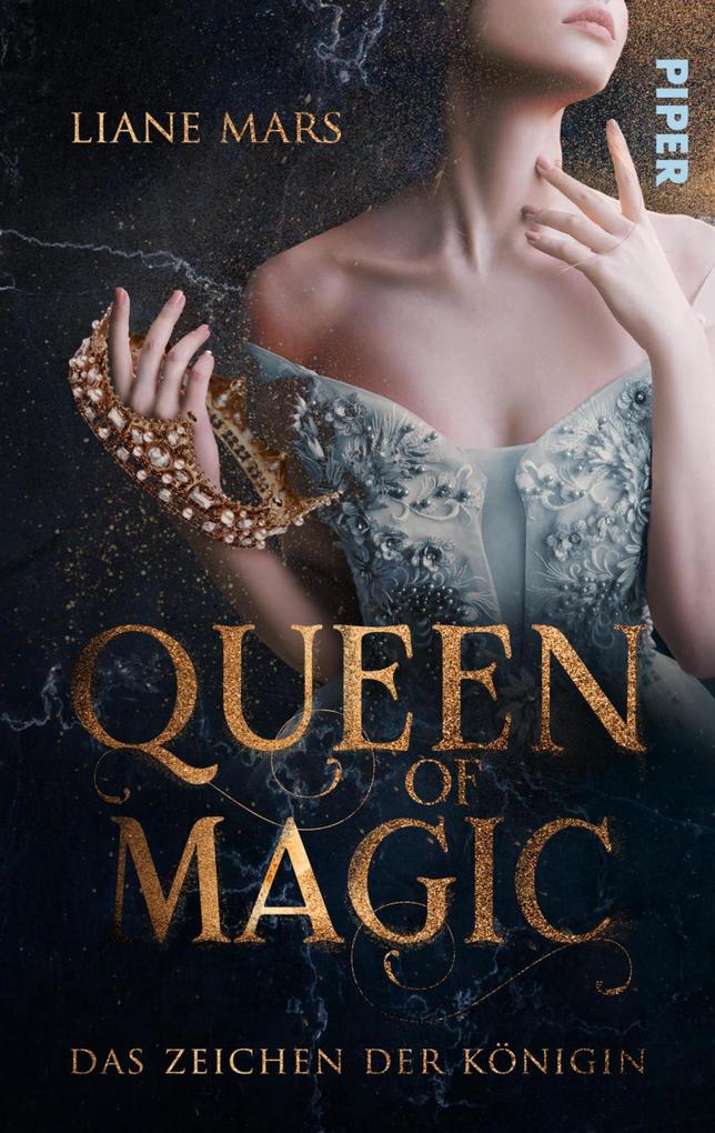 Produktbild: Queen of Magic - Das Zeichen der Königin | Liane Mars