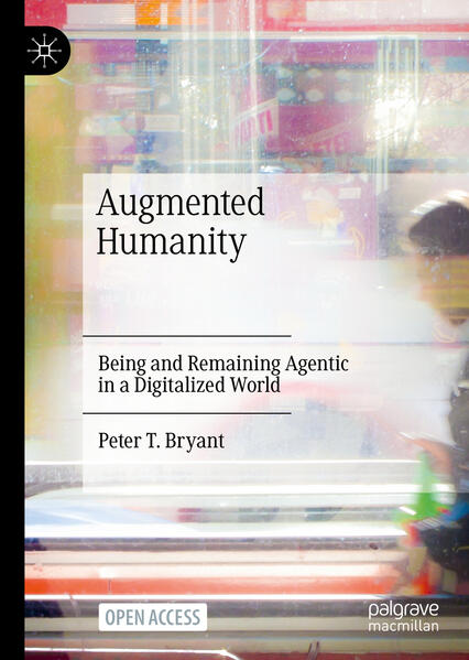 Produktbild: Augmented Humanity | Peter T. Bryant