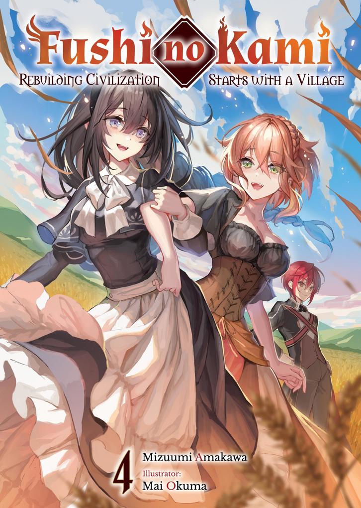 Produktbild: Fushi no Kami: Rebuilding Civilization Starts With a Village Volume 4 | Mizuumi Amakawa
