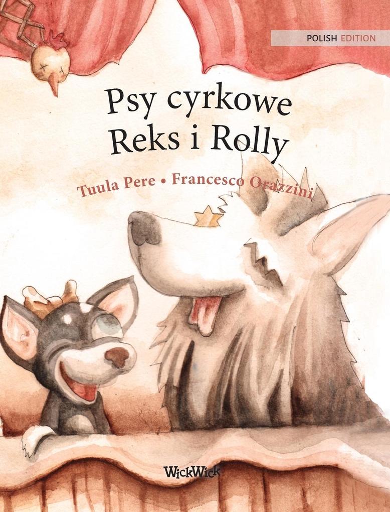 Produktbild: Psy cyrkowe Reks i Rolly | Tuula Pere