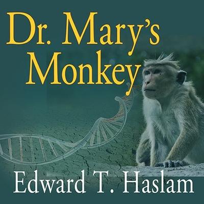 Produktbild: Dr. Mary's Monkey | Edward T Haslam