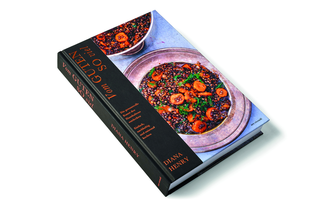 Weitere Ansicht: Vom Guten so viel | Diana Henry