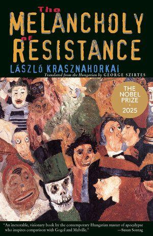 Produktbild: The Melancholy of Resistance | László Krasznahorkai