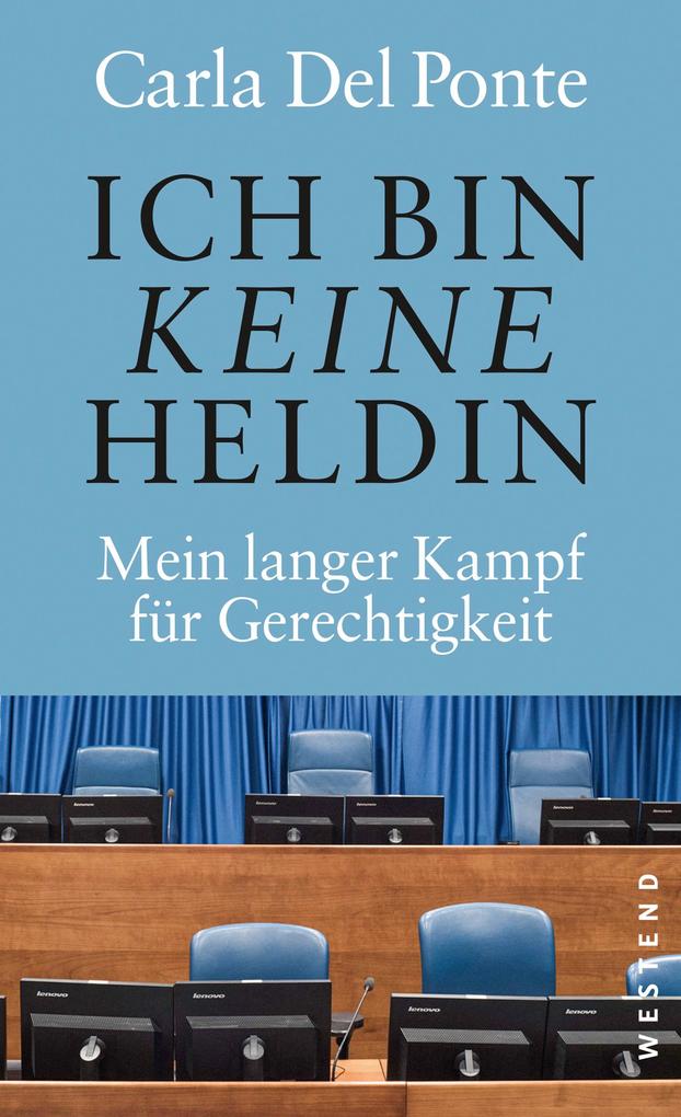 Produktbild: Ich bin keine Heldin | Carla Del Ponte